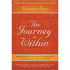 The Journey Within: Exploring the Path of Bhakti (Paperback)