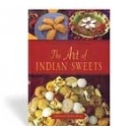 The Art of Indian Sweets 