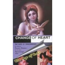 CHANGE OF HEART / THE AGE OF KALI