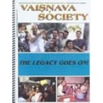 THE LEGACY GOES ON! (Vaisnava Society Journal Vol. 2)