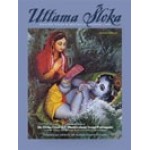 UTTAMA SLOKA: SELECT VERSES GLORIFYING THE SUPREME LORD *NEW EDITION*