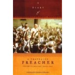 Diary of a Traveling Preacher Vol. 3 (April 2001 - January 2002)