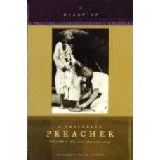 Diary of a Traveling Preacher Vol. 5 (May 2003 - November 2004)