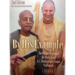 By His Example: The Wit and Wisdom of A.C. Bhaktivedanta Swami Prabhupada