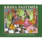 Krishna Pastimes Part II