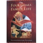 The Four Goals of Family Life Soft Cover