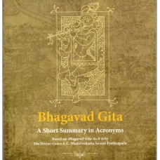 Bhagavad Gita A Short Summary in Acronyms