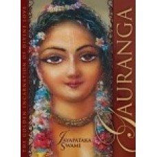 Gauranga  The Golden Incarnation of Divine Love