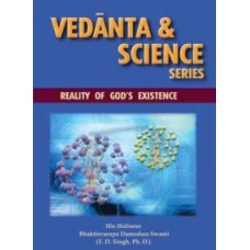 REALITY OF GOD’S EXISTENCE  Vedanta and Science Series