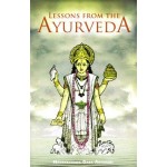 Lessons From the Ayurveda