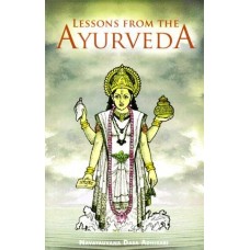 Lessons From the Ayurveda