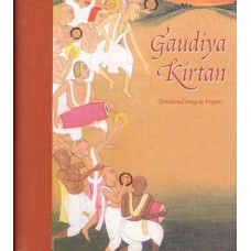 Gaudiya Kirtan Devotional Songs & Prayers