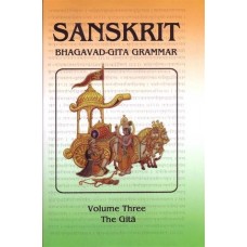 Sanskrit Bhagavad Gita Grammar 3 volumes